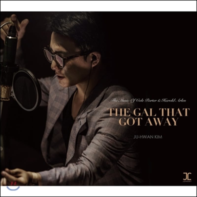 

Kim Joo-hwan - The Music Of Cole Porter Harold ArlenThe Gal That Got Away