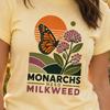 Monarch Butterfly Shirt, Milkweed T-Shirt, Monarchs Need Milkweed Tee, Pollinator Garden Shirt, Native Plant Gardener Gift, Butterfly Lover