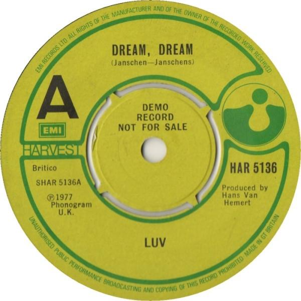 7inch Record LUV' - Dream, Dream HAR5136 HARVEST 1977 UK Pop Used