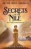 The Secrets of the Nile : A YA Time Travel Adventure In Ancient Egypt : 1 Book