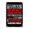 Motivatinal Baseball Mom Quote Metal Plaque Poster Design Poster Bar Designs Decoration Tin Sign Poster