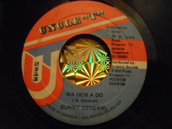 7-дюймовая пластинка BUNNY GENERAL Wa Dem A Do NONE Uncle T 2012 Ямайка Регги Ска Даб Б/у
