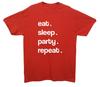 Eat Sleep Party Repeat Printed T-Shirt