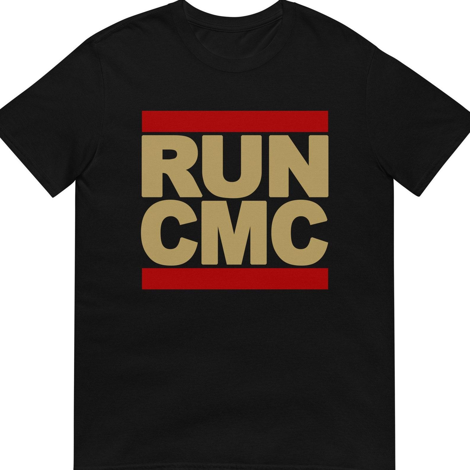 Run CMC Shirt: San Francisco Football Fan Tee, Unisex T Shirt S