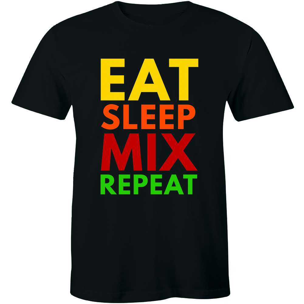 Eat Sleep Mix Repeat Men s T-shirt Funny Dj Producer Nightclub All Nighter Music XL