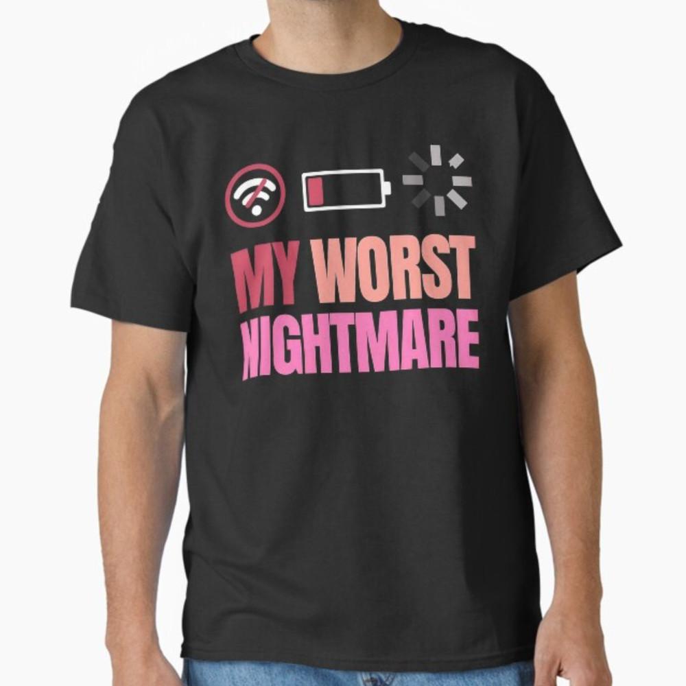 My Worst Nightmare Funny gifts for Gamers T-Shirt Unisex T-Shirt S