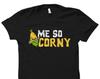 Corny Shirt. Corny Gift. Corn Shirt. Corn Gift. Corn Lover Shirt. Corn Lover Gift. Corn Fan Shirt. Corn Fan Gift. Corn Farmer Shirt #OS5149