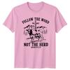 Follow The Word Not The Herd Isaiah 81113 Christian Cow TShirt