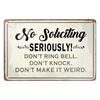 No Soliciting Funny Metal Sign for House Office Shop Decor Please Do Not Knock Or Ring Doorbell Warning Sign Halloween Decor