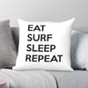 Eat Surf Sleep Repeat Pillowcase Polyester Linen Velvet Pattern Zip Decorative Throw Pillow Case Home Cushion Cover 18"