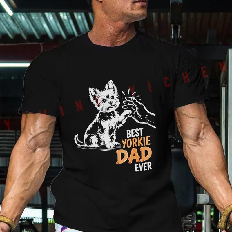 The Greatest Yorkie Father Ever - I My Yorkie Dad Motorcycle Men T-Shirt Cotton O-neck Short Sl