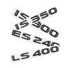 AAOU1 Metal Emblem Car Sticker Badge Decal Body Trunk Decor for Lexus Hybrid IS250 IS300 ES250 ES260 ES300 ES350 LS400 Glossy Black