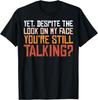 Funny Sarcasm Sayings Snarky Ironic Sarcastic Men Women T-Shirt