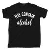 Tricou Alcool Poate Conține Bourbon Scotch Bere Whiskey Rom Vodcă Fireball Tricou