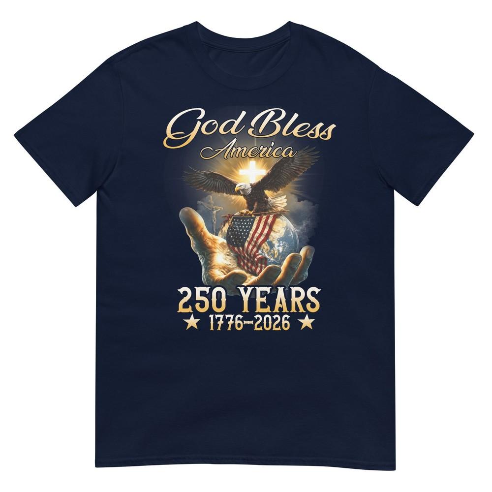 God Bless America 250 Years 1776 2026 Christian 4th Of July Tshirt S