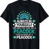 Sei immer du selbst, es sei denn, du kannst ein Pfau sein - Vogelmotiv T-Shirt