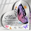 Memorial Acrylic Keepsake: A Butterfly Reminder for Mom - Loss of Mother Sympathy Gift, In Memory of Loved One Sign, Grief Bereavement Remembrance