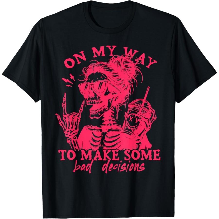 ObRenKi On My Way to Make Some Bad Decisions Sarcastic T-Shirt 100% Cotton Crew Neck T-Shirt for Men Women XXXXXL разноцветный