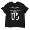 Christmas Is All Around Us T-Shirt Funny T-shirt Blue Archive Designer Shirts Funny Shirt Cotton Mens T Shirts Casual Stylish