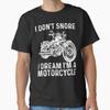 Biker Ich schnarche nicht, ich träume, dass ich ein Motorrad fahre Unisex T-Shirt Unisex T-Shirt