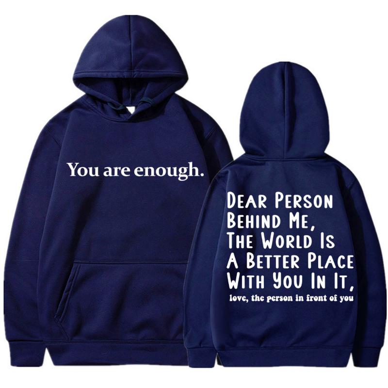 Sei Abbastanza Cara Persona Dietro di Me Felpe Uomo Donna Salute Mentale Novità Manica Lunga Pile Caldo Oversize Casual Pullover