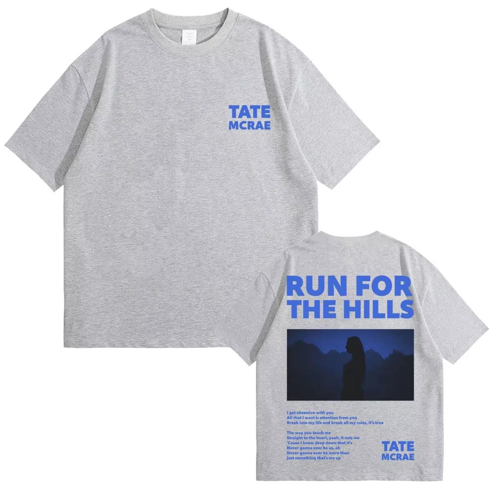

Singer Tate Mcrae Think Later Run for The Hills Graphic Tshirts Male Casual Oversized T Shirts Men Women Fashion Vintage Tshirt 4XL