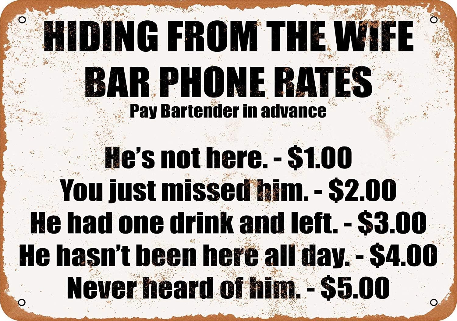 Tin Metal Sign Vintage Look Hiding from The Wife BAR Phone Rates Bar Cafe Home Wall Art Deco 20x30cm(7.8x11.8inch)