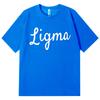 Ligma Funny Meme Tshirt Unisex Unisex Clothing High Quality Fashion Oversized T Shirt Summer Casual Cotton Short Sleeve Tshirts