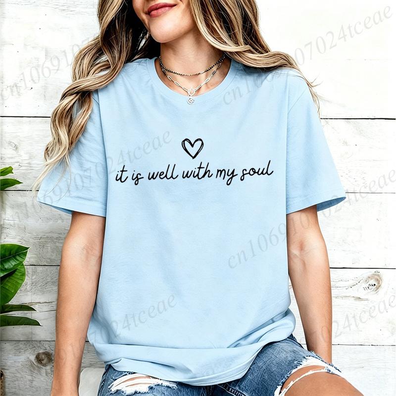 Women Clothing It Is Well with My Soul Print T Shirt Hipster T-Shirt Casual Tshirt O Neck Graphic T Shirts Short Sleeve Clothing