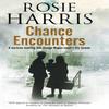 Chance Encounters by Rosie Harris Hardback Book 9780727870162