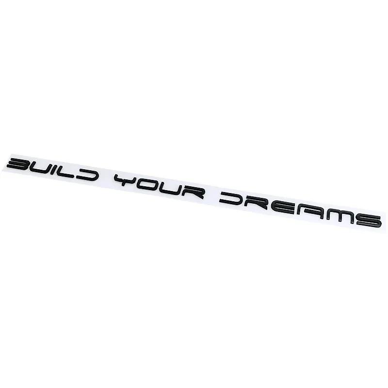 3D ABS Build Your Dreams Car Trunk Logo Badge Emblem Decals Sticker For BYD Dolphin Seal Han Tang EV Song Yuan Plus Atto 3 Qin