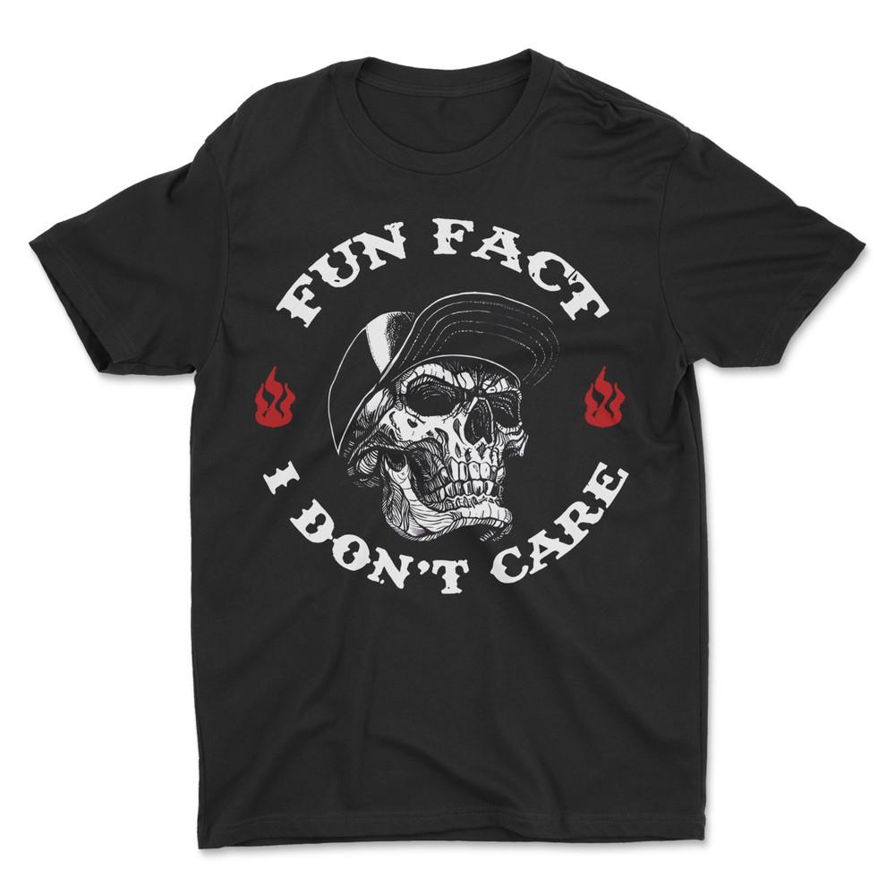 Fun Fact I Don t Care T-Shirt Unisex T-Shirt XL