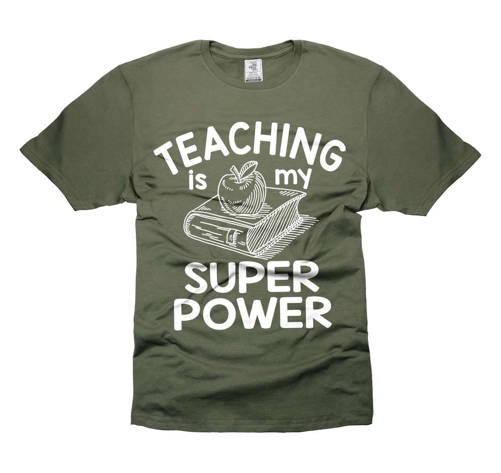 Teaching Is My Super Power Shirt - Funny Teacher Tee - Gift for teacher Unisex T-Shirt S