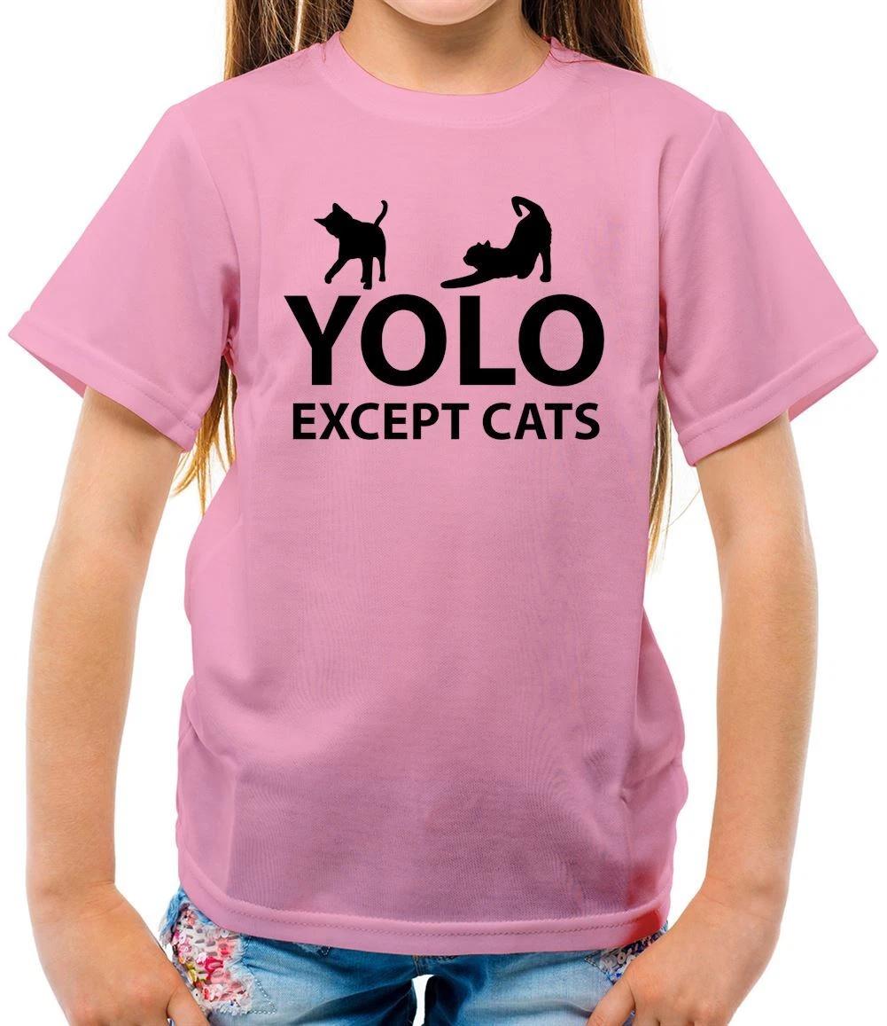 YOLO Except Cats - Kids T-Shirt - Cat Funny Love Pet Pets Lady Crazy 160