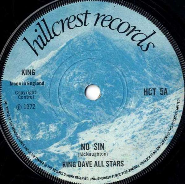 

7inch Record KING DAVE ALL STARS No Sin HCT5 Hillcrest Recor 1972 UK Reggae Ska Dub Used