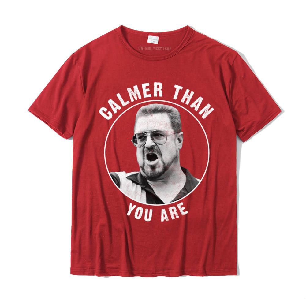 The Big Lebowski Calmer Than You Are Pullover Hoodie PrintedCustom Tops Shirt New Design Cotton Unisex T Shirts S