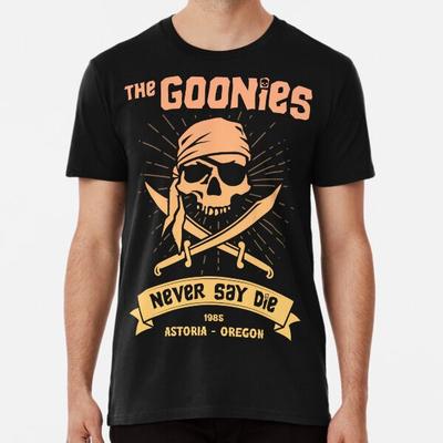 T-shirt Les Goonies Ne Disent Jamais Mourir S-5XL Meilleur T-shirt