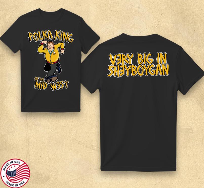 

Polka King of the Midwest – Official Music Merch Graphic Shirt Unisex T-Shirt S