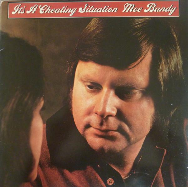 

LP Record MOE BANDY - It s A Cheating Situation CBS83552 CBS 1979 UK Folk Used