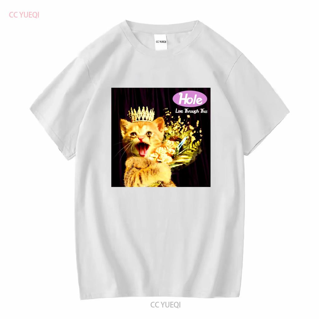 Funny Cat Hole Band Live Through This For Fan Black All Size T Shirt KC804 vintage Washed Stylish Comfortable streetwear Unisex