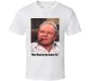 Archie Bunker Wwd All In The Family Retro TV Wit T-shirt