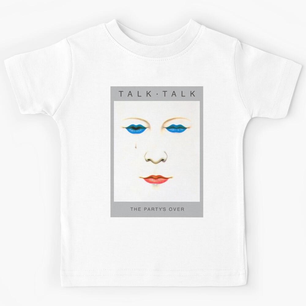 Talk Talk - The Party s Over (Grey Outline) Kids T-Shirt 120