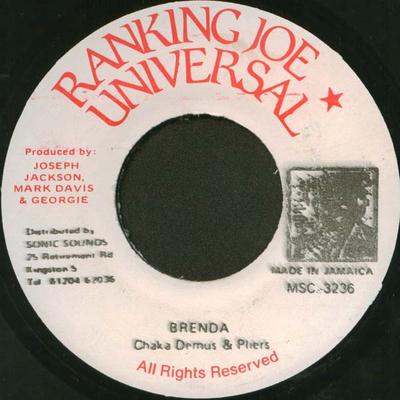 7inch Record CHAKA DEMUS & PLIERS - Brenda MSC3236 Ranking Joe Uni 1990 Jamaica Reggae, Ska & Dub Used