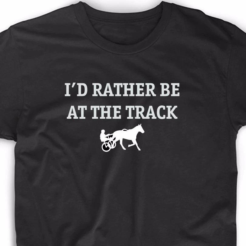 I d Rather Be Track Funny T Shirt Tee Quarter Horse Racing Bet Betting Harness XL