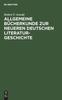 Kniha Allgemeine Bucherkunde Zur Neueren Deutschen Literaturgeschichte