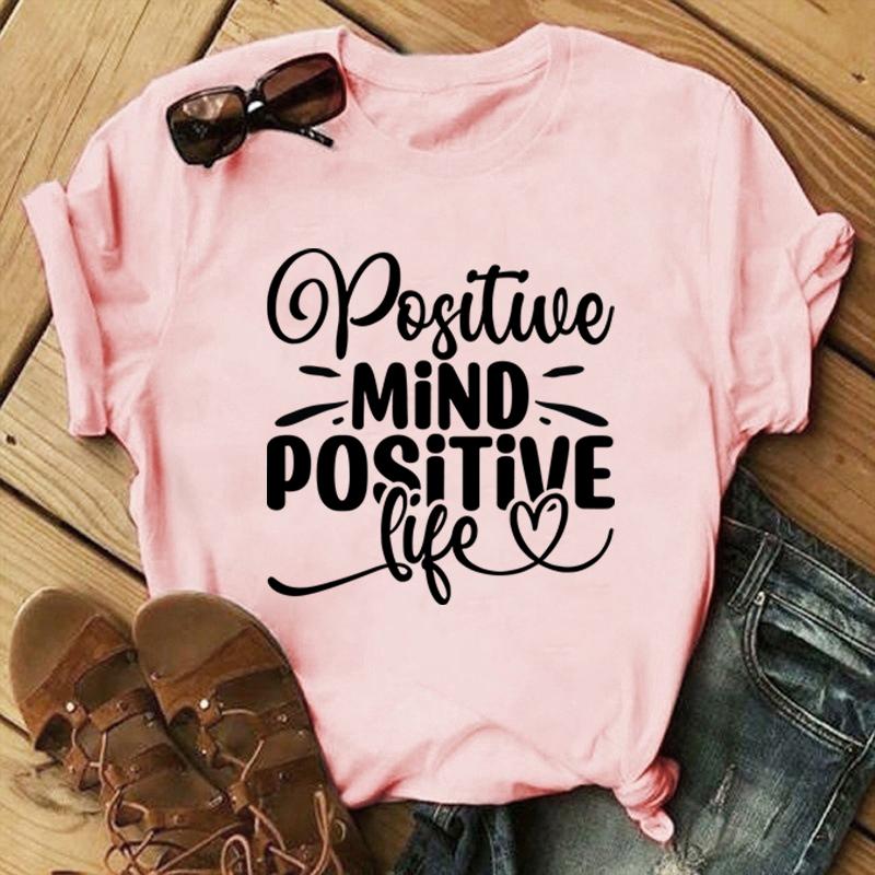 Positive Mind Positive Life Print T-Shirt Women Men Summer Casual Short Sleeve Round Neck Tops Fashion T-Shirts
