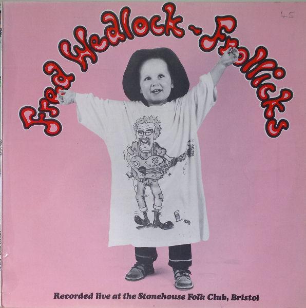 

LP Record FRED WEDLOCK Frollicks VTS20 The Village Thi 1973 UK CountryFolk Used