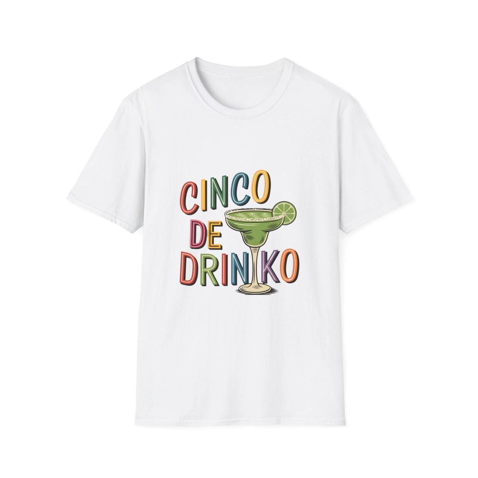 

Cinco de Drinko Unisex T-Shirt, Fun Party Tee, Casual Wear, Gift for Friends, M