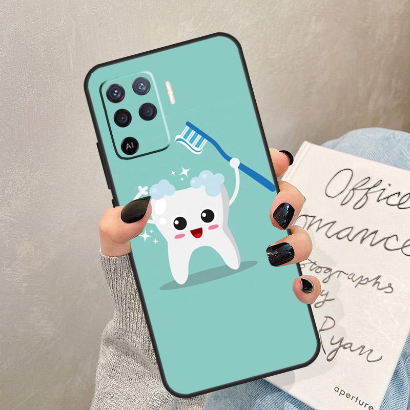 Dentist Tooth Dental Hygienist Case For Oppo A57 A17 A77 A18 A38 A58 A78 A98 A74 A54 A94 A80 A60 A40 A96 A76 A16 A15 A5 Pro