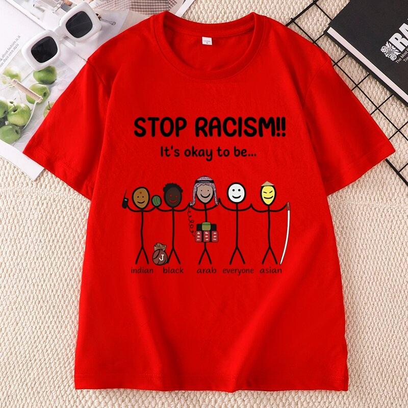Fashion Unisex Unisex TShirt Stop Racism Its Okay To Be Asian Black Arab Normal American Graphic T Shirts Unisex Tee Short Sleeve
